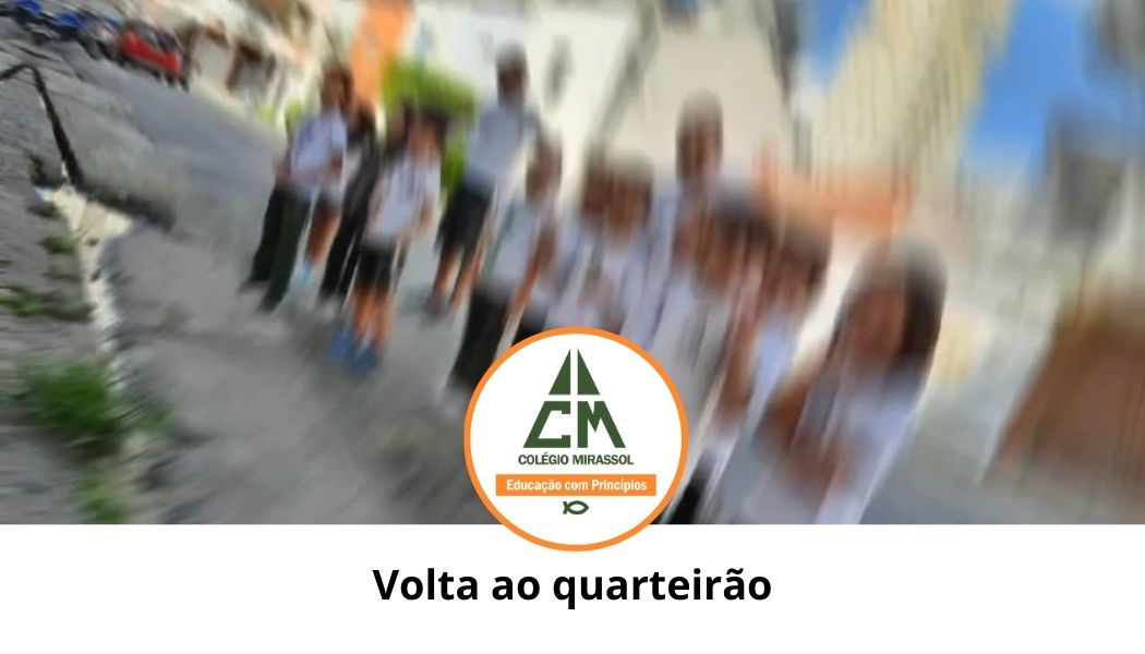 Volta ao quarteirão – 2º Ano A e B