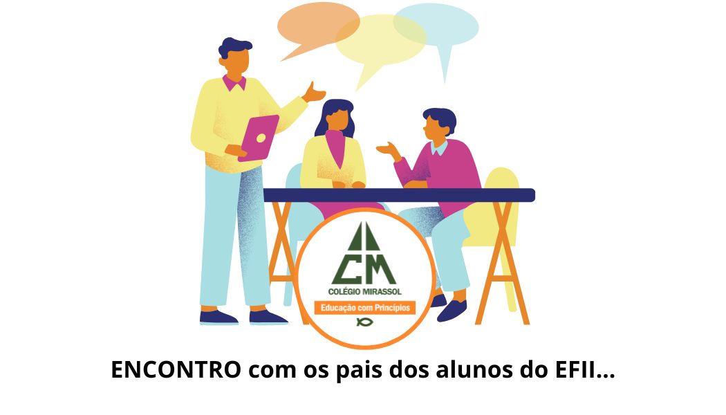 ENCONTRO com os pais dos alunos do EFII…