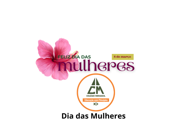 Feliz Dia das Mulheres!