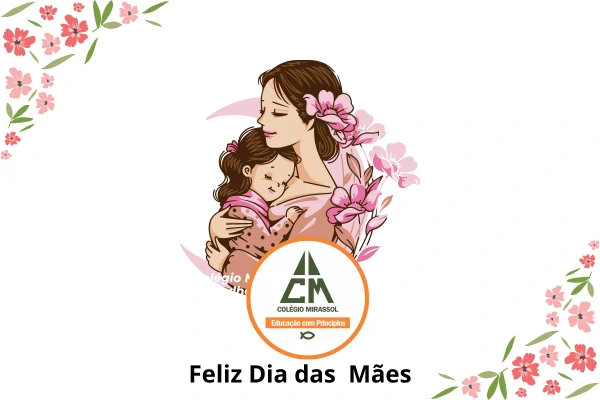Feliz Dia das Mães!